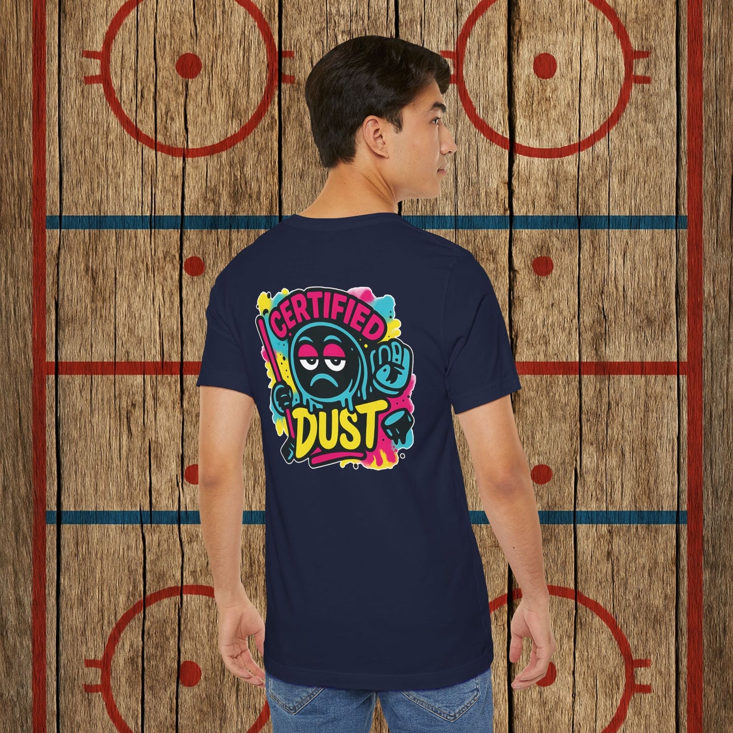 Certified Dust Hockey T-Shirt – Funny Adult Hockey Shirt for Players, Coaches, and Rink Rats