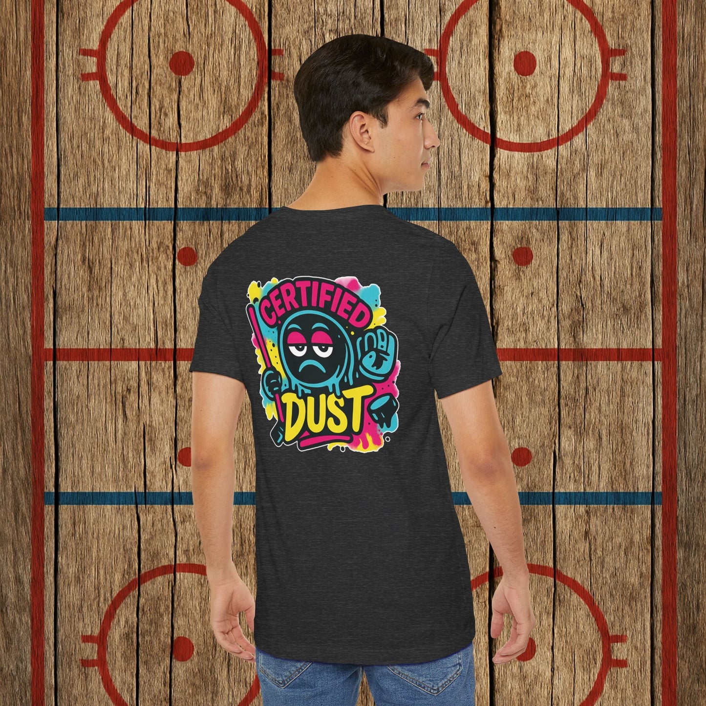 Certified Dust Hockey T-Shirt – Funny Adult Hockey Shirt for Players, Coaches, and Rink Rats