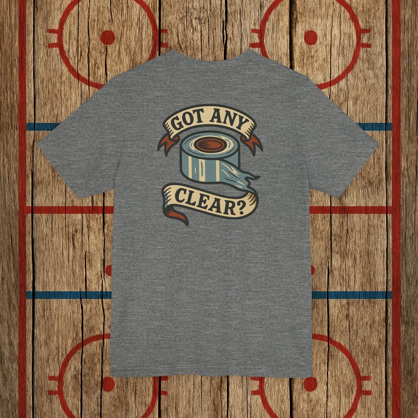 “Got Any Clear?” Adult Tee
