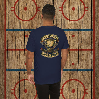 “Hotel Mini Stick Champion” Adult Tee